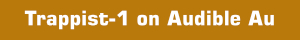 Trappist-1 on Audible Australia