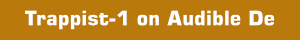 Trappist-1 on Audible Germany